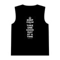 KEEP CALM AND TAKE ONE GOOD DAY AT A TIME Tank Top