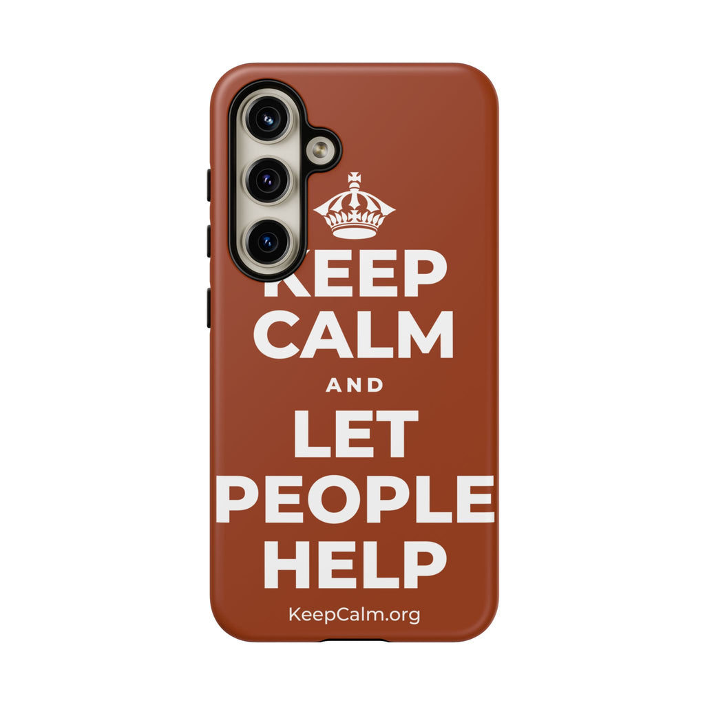 KEEP CALM AND LET PEOPLE HELP Phone Case