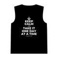 KEEP CALM AND TAKE IT ONE DAY AT A TIME Tank Top