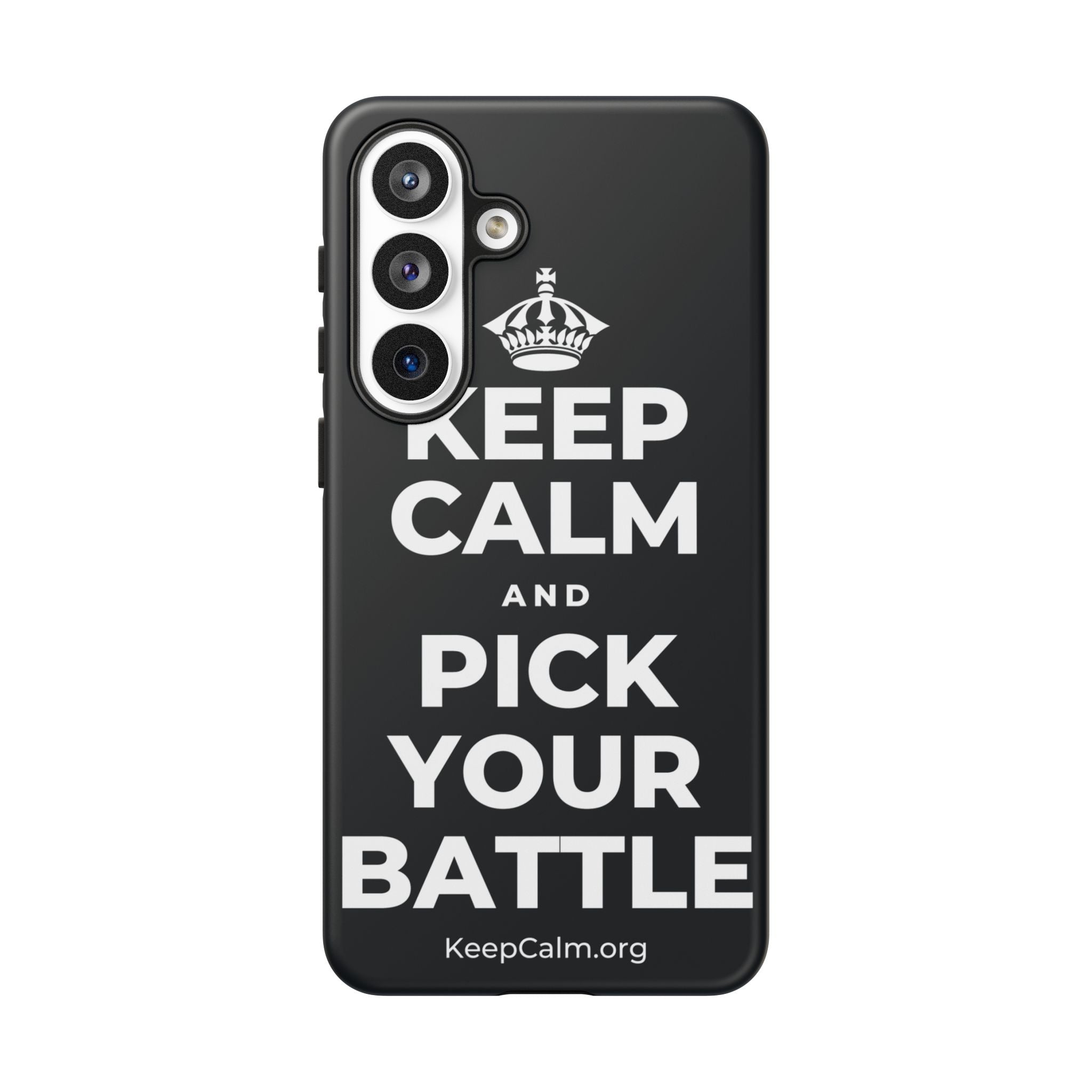 KEEP CALM AND PICK YOUR BATTLE Phone Case (Dark)