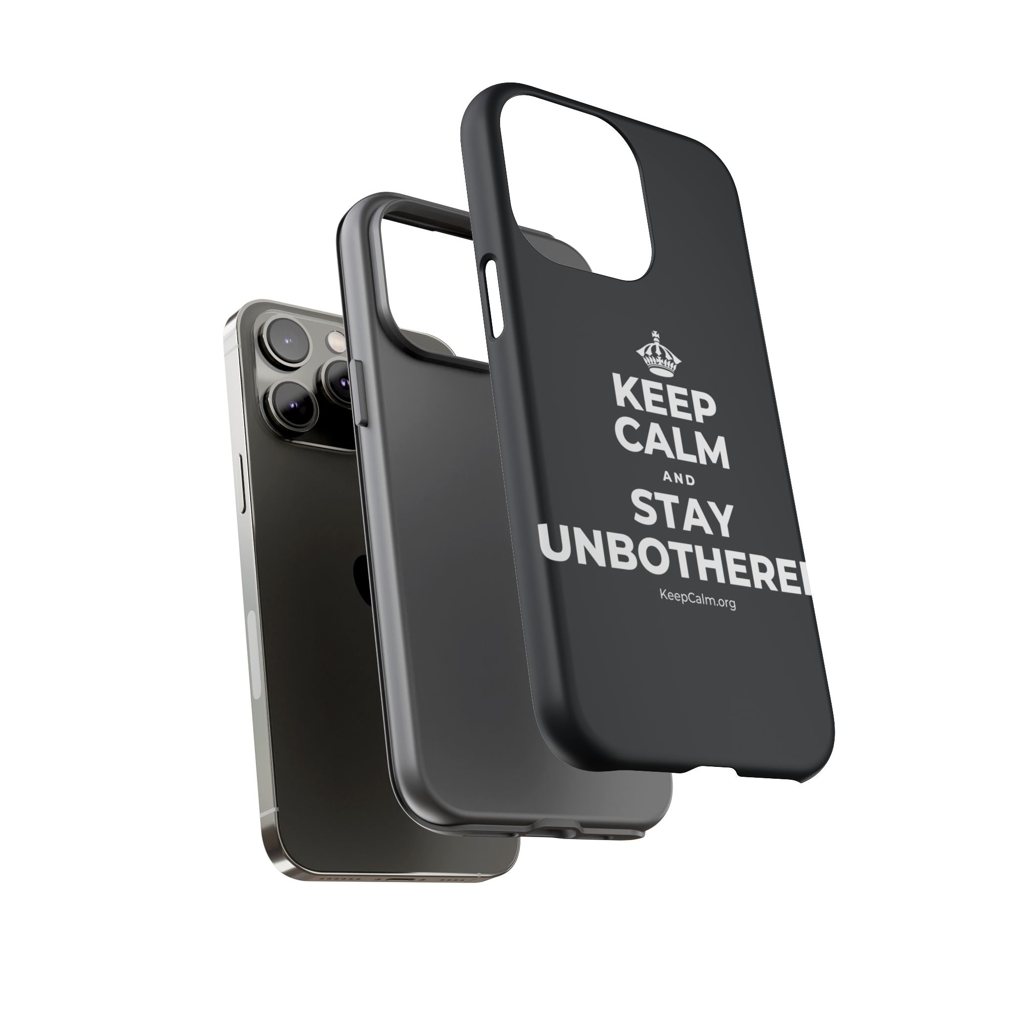 KEEP CALM AND STAY UNBOTHERED Phone Case (Dark)