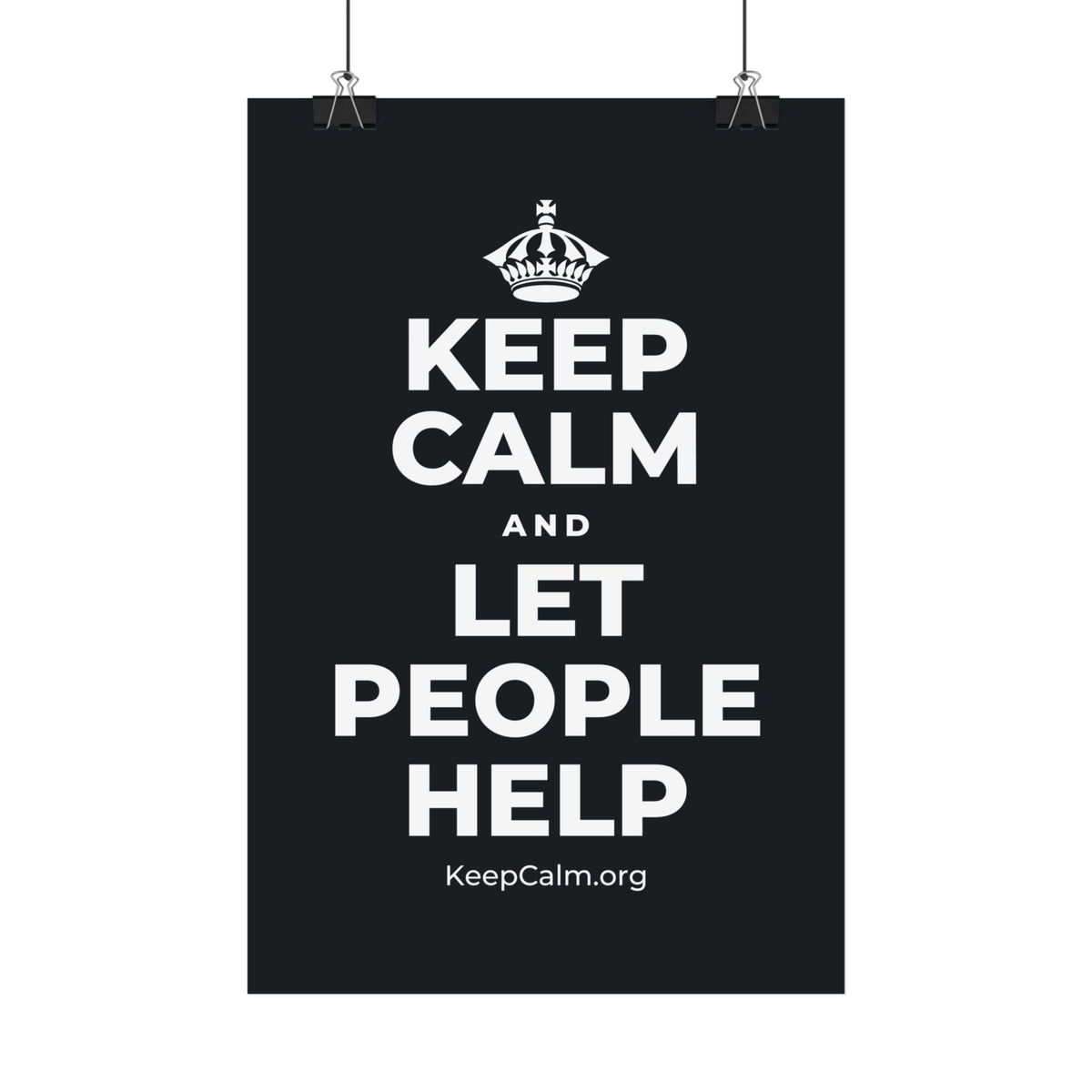 KEEP CALM AND LET PEOPLE HELP Satin Poster (Dark)