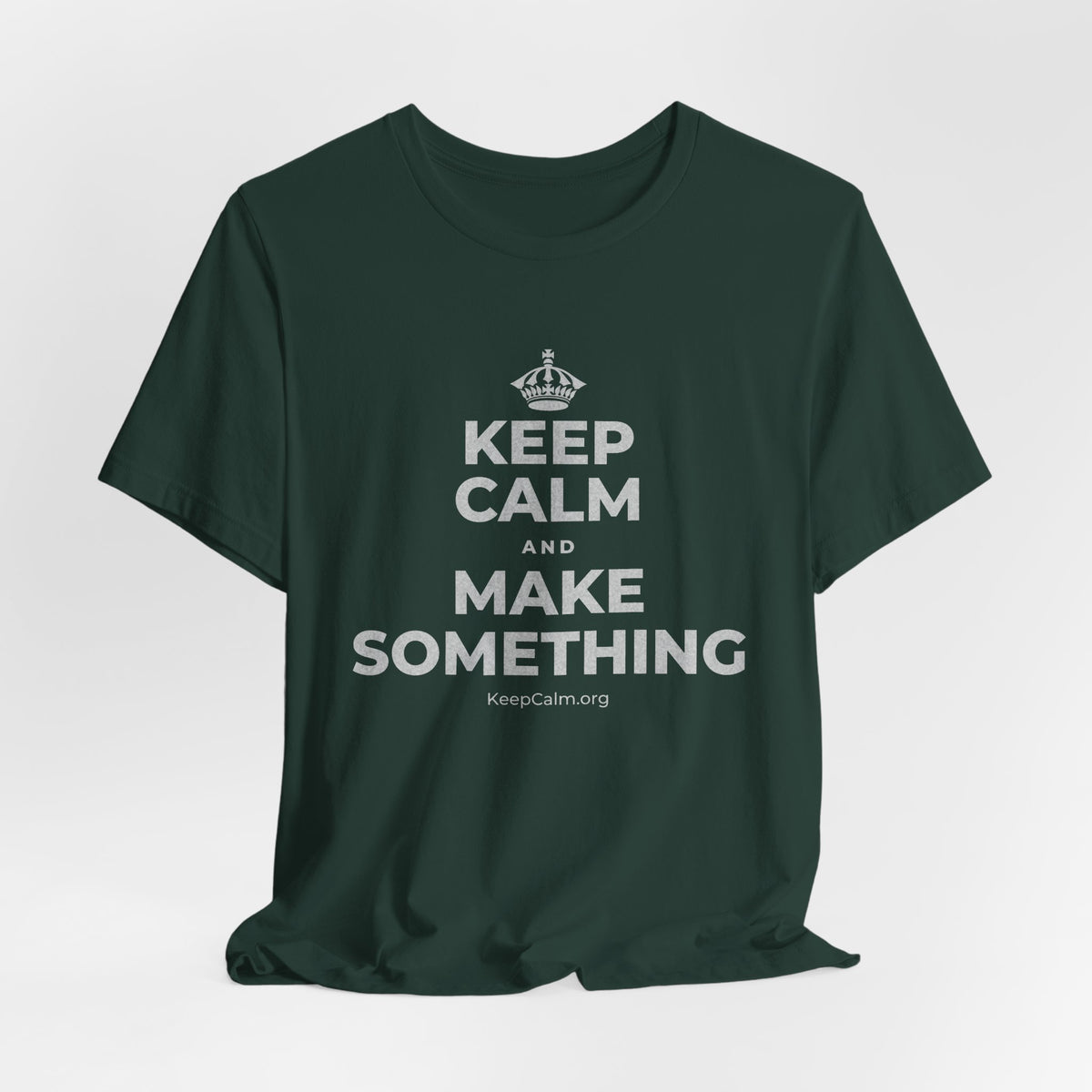 KEEP CALM AND MAKE SOMETHING T-Shirt (White–Asphalt)