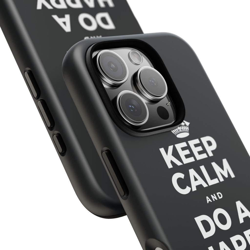 KEEP CALM AND DO A HAPPY LITTLE DANCE Phone Case (Dark)