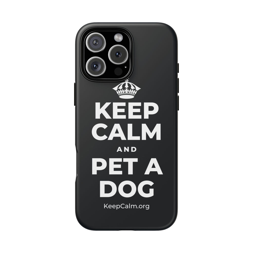 KEEP CALM AND PET A DOG Phone Case (Dark)