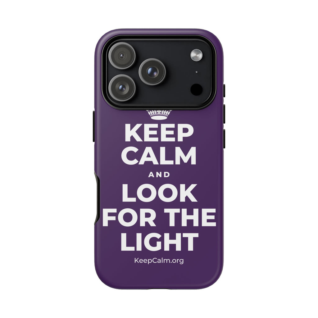 KEEP CALM AND LOOK FOR THE LIGHT Phone Case