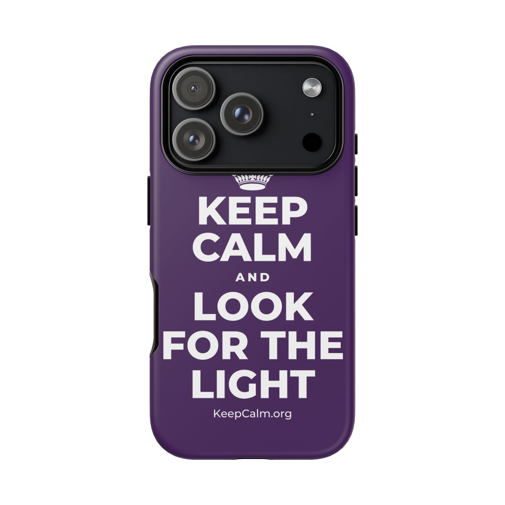 KEEP CALM AND LOOK FOR THE LIGHT Phone Case