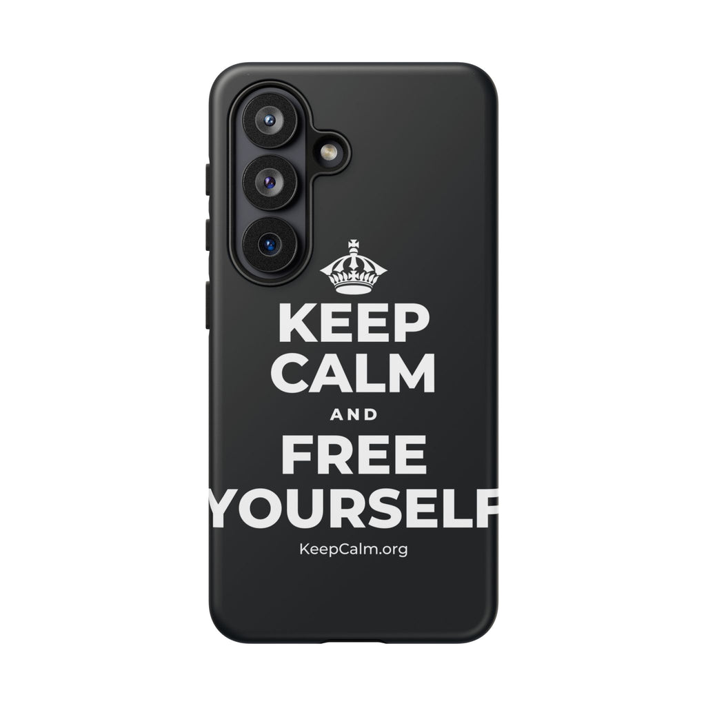 KEEP CALM AND FREE YOURSELF Phone Case (Dark)