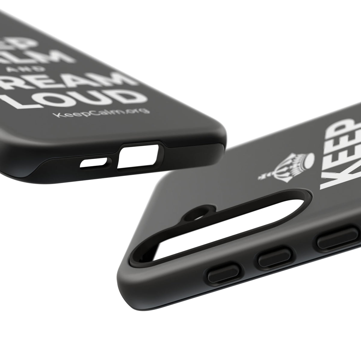 KEEP CALM AND DREAM LOUD Phone Case