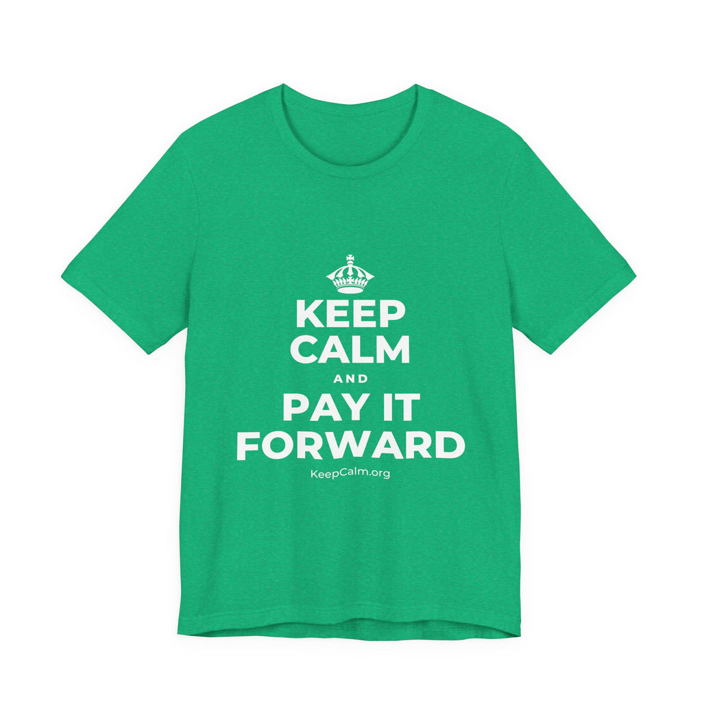 KEEP CALM AND PAY IT FORWARD T-Shirt (Baby Blue–Silver)