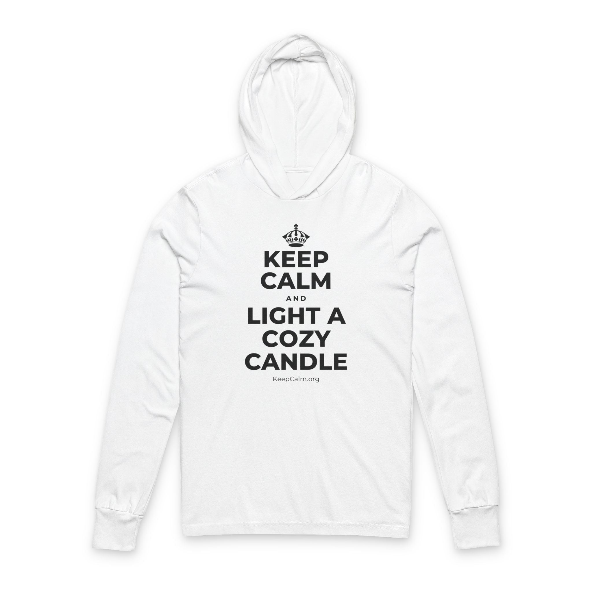 KEEP CALM AND LIGHT A COZY CANDLE Hooded Long Sleeve Tee