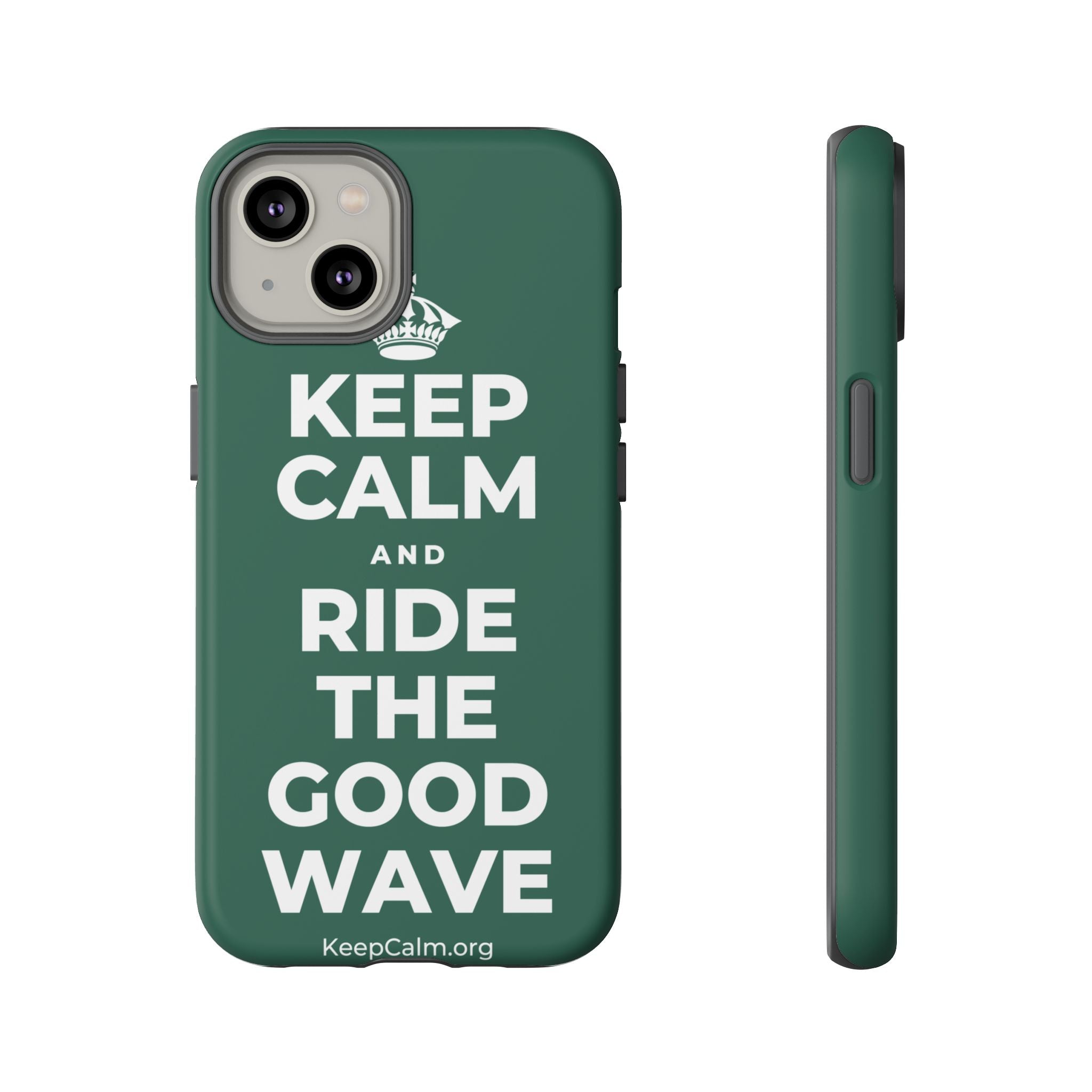 KEEP CALM AND RIDE THE GOOD WAVE Phone Case