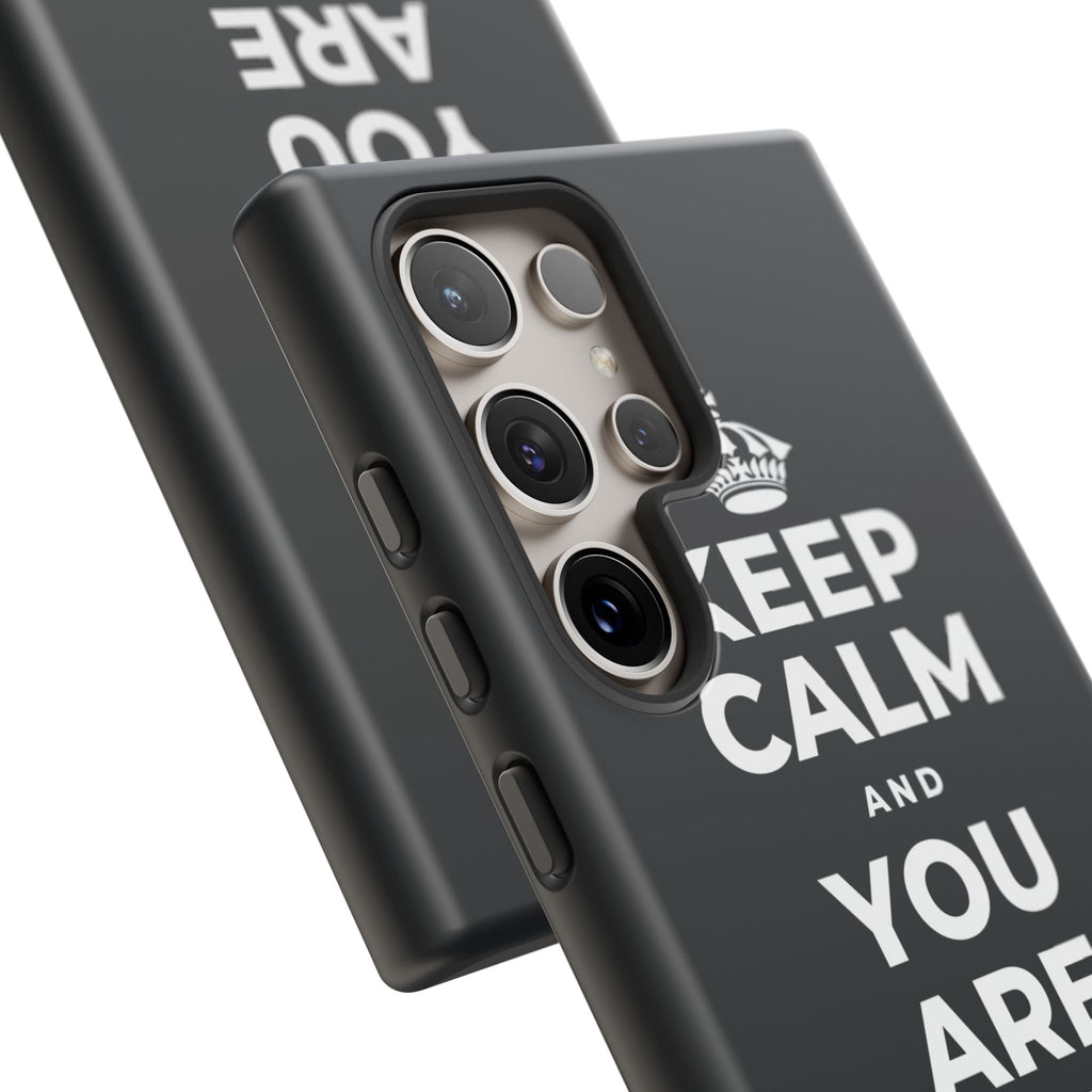 KEEP CALM AND YOU ARE DOING GREAT TODAY Phone Case (Dark)