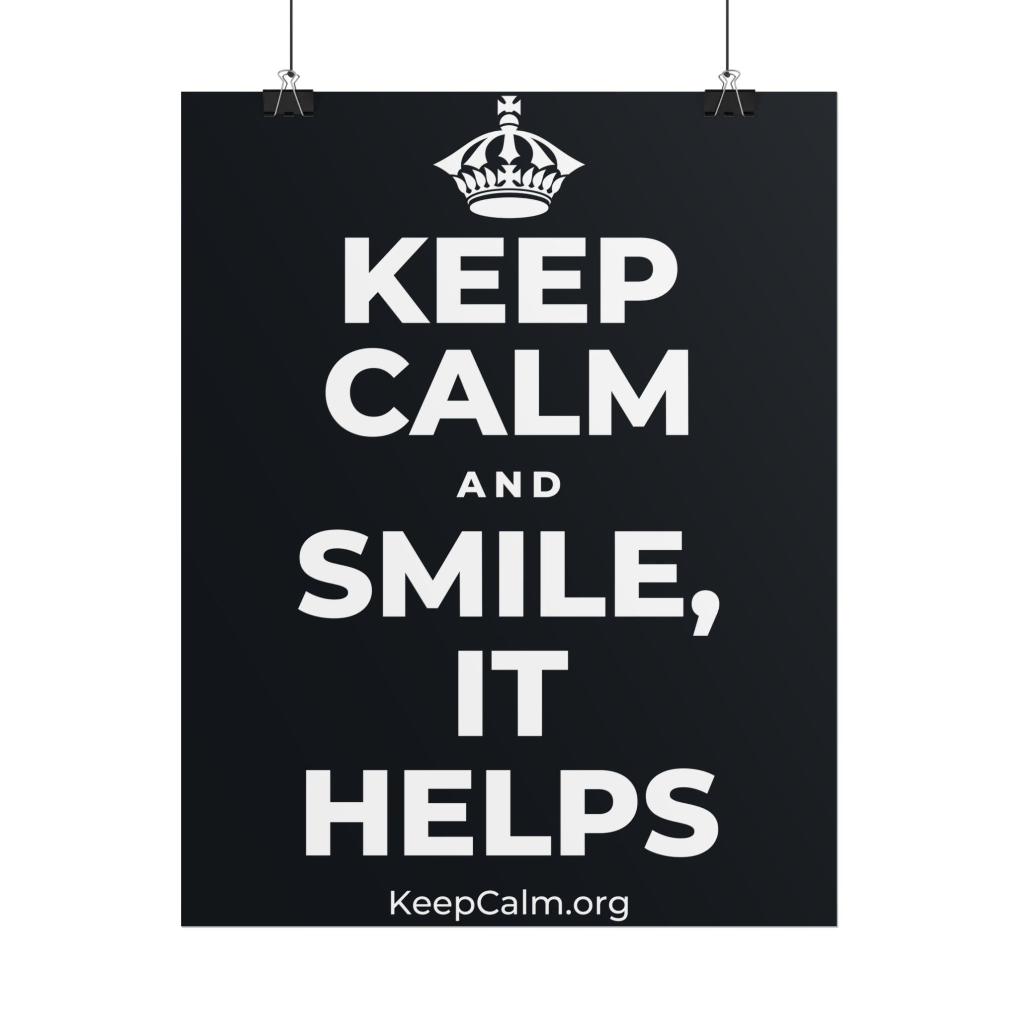 KEEP CALM AND SMILE, IT HELPS Poster (Dark)