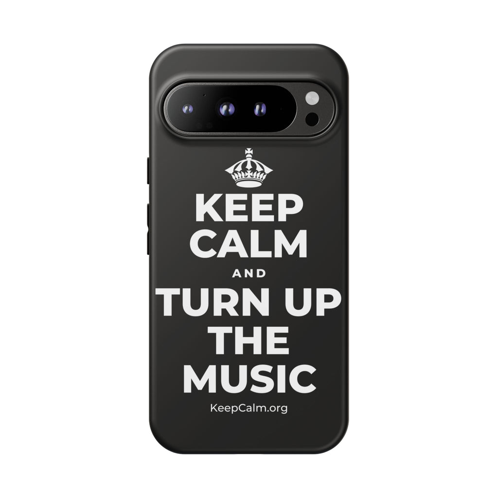 KEEP CALM AND TURN UP THE MUSIC Phone Case
