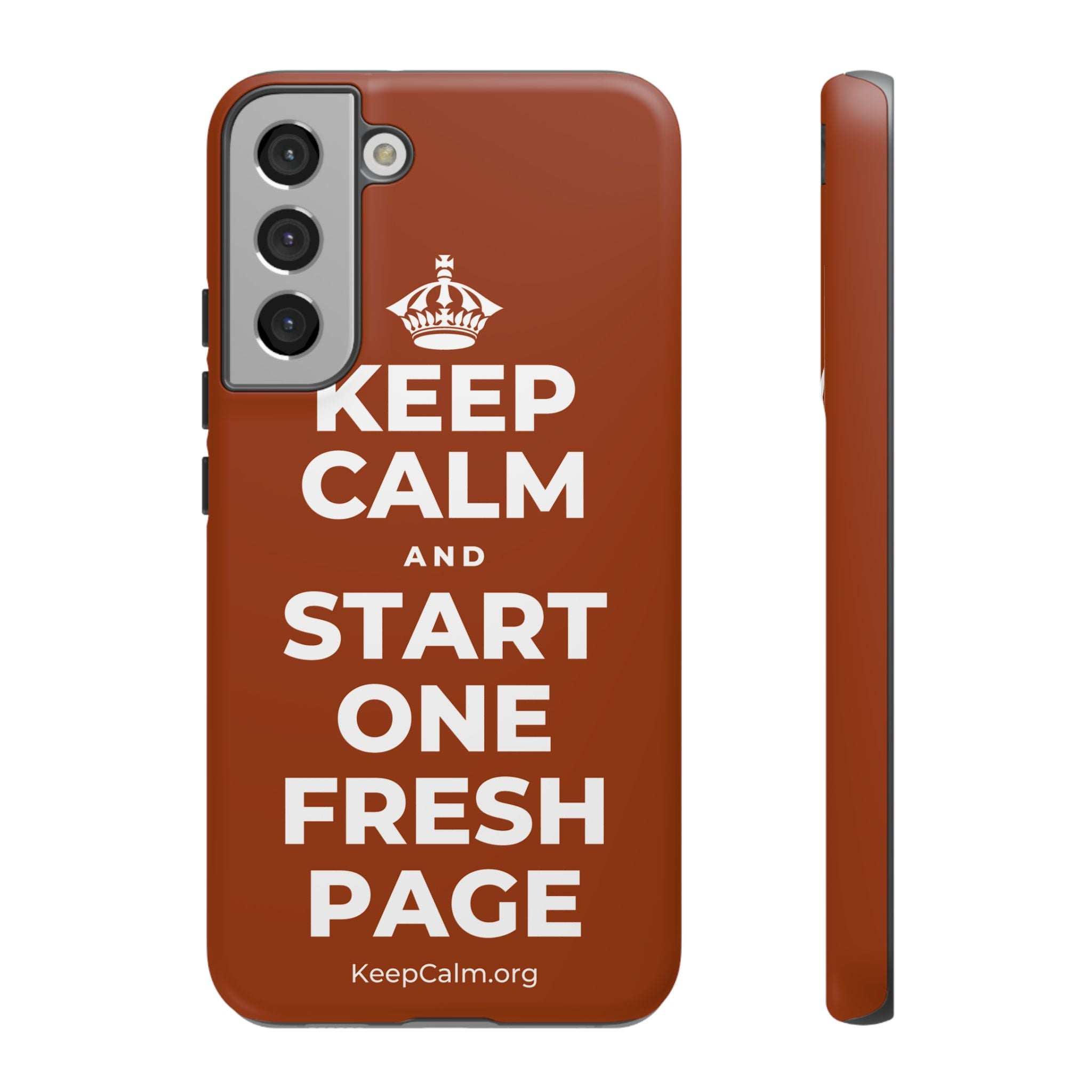 KEEP CALM AND START ONE FRESH PAGE Phone Case