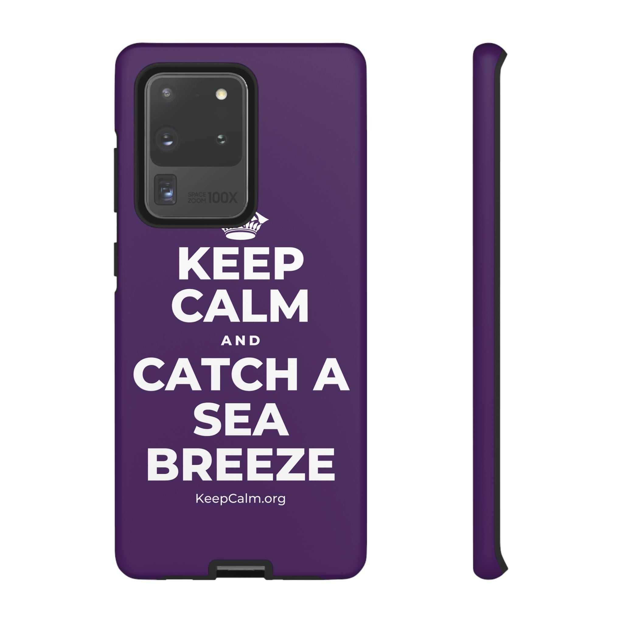 KEEP CALM AND CATCH A SEA BREEZE Phone Case