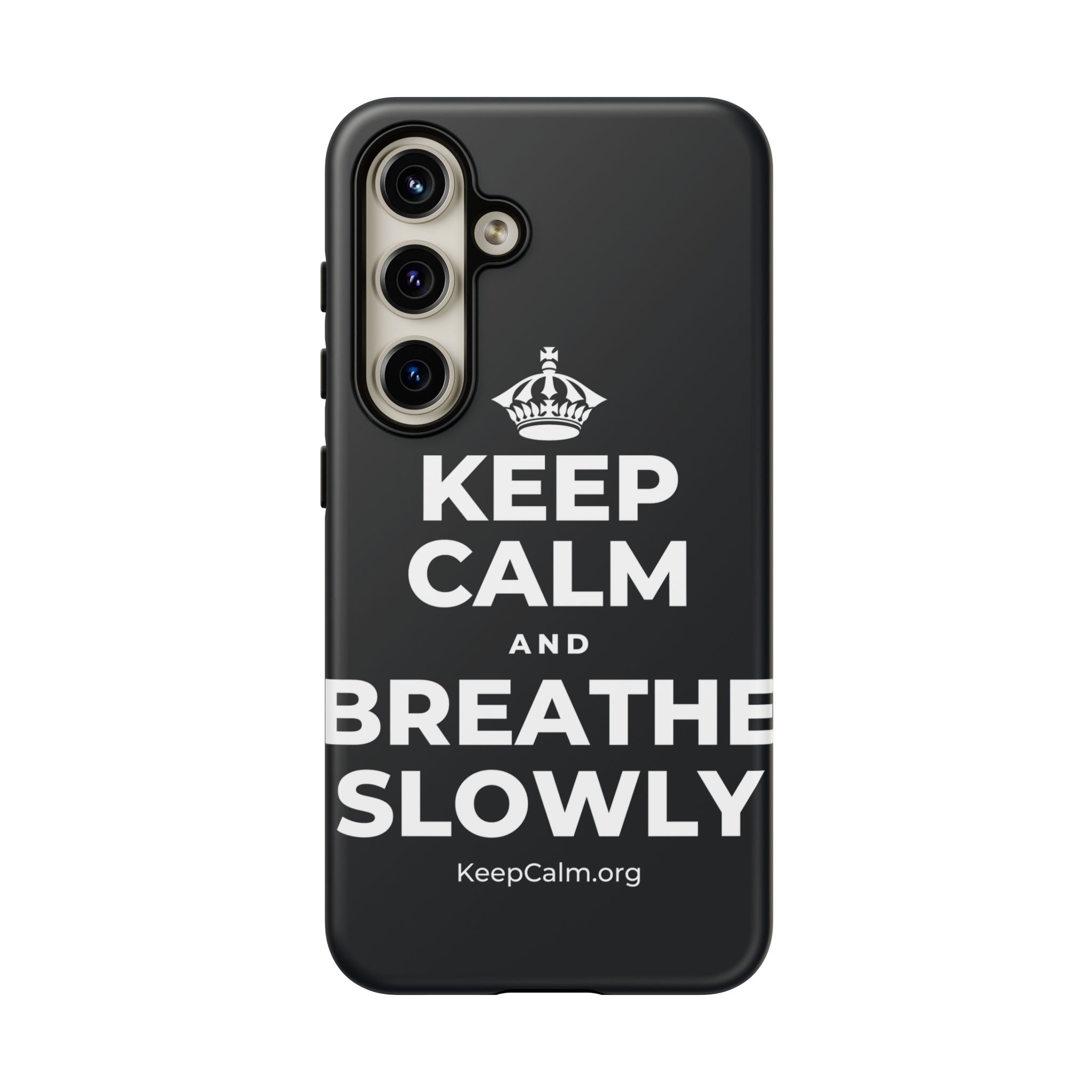 KEEP CALM AND BREATHE SLOWLY Phone Case (Dark)