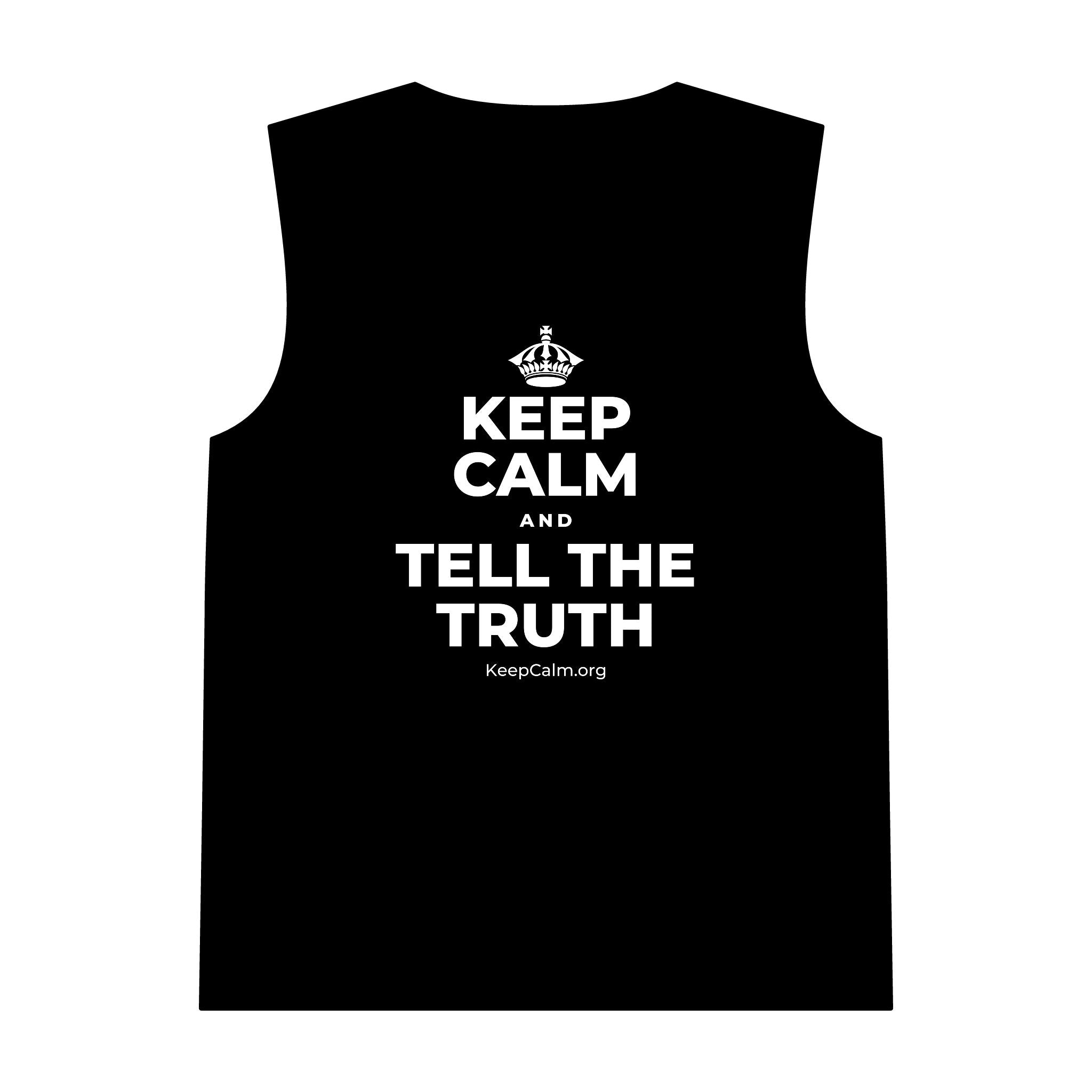 KEEP CALM AND TELL THE TRUTH Tank Top