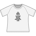 KEEP CALM AND GATHER WHAT YOU'RE GRATEFUL FOR Women's Raglan Tee