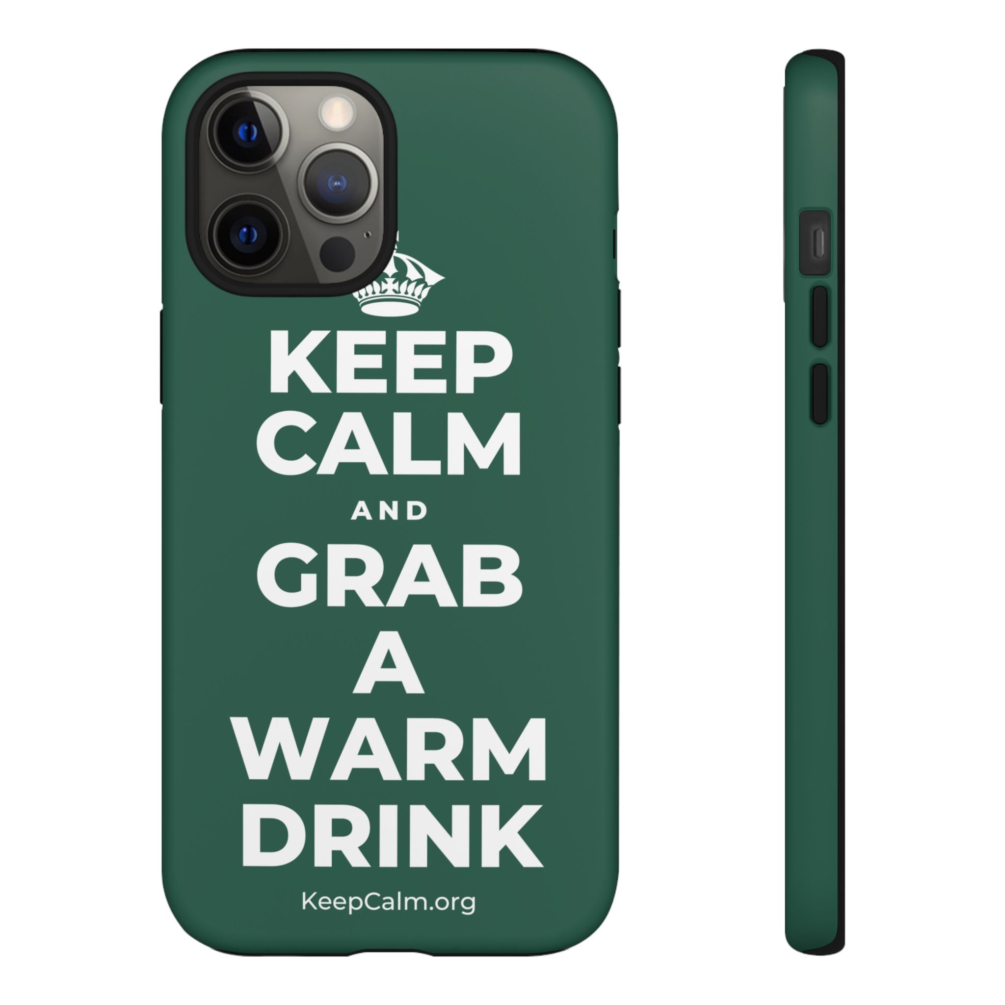 KEEP CALM AND GRAB A WARM DRINK Phone Case