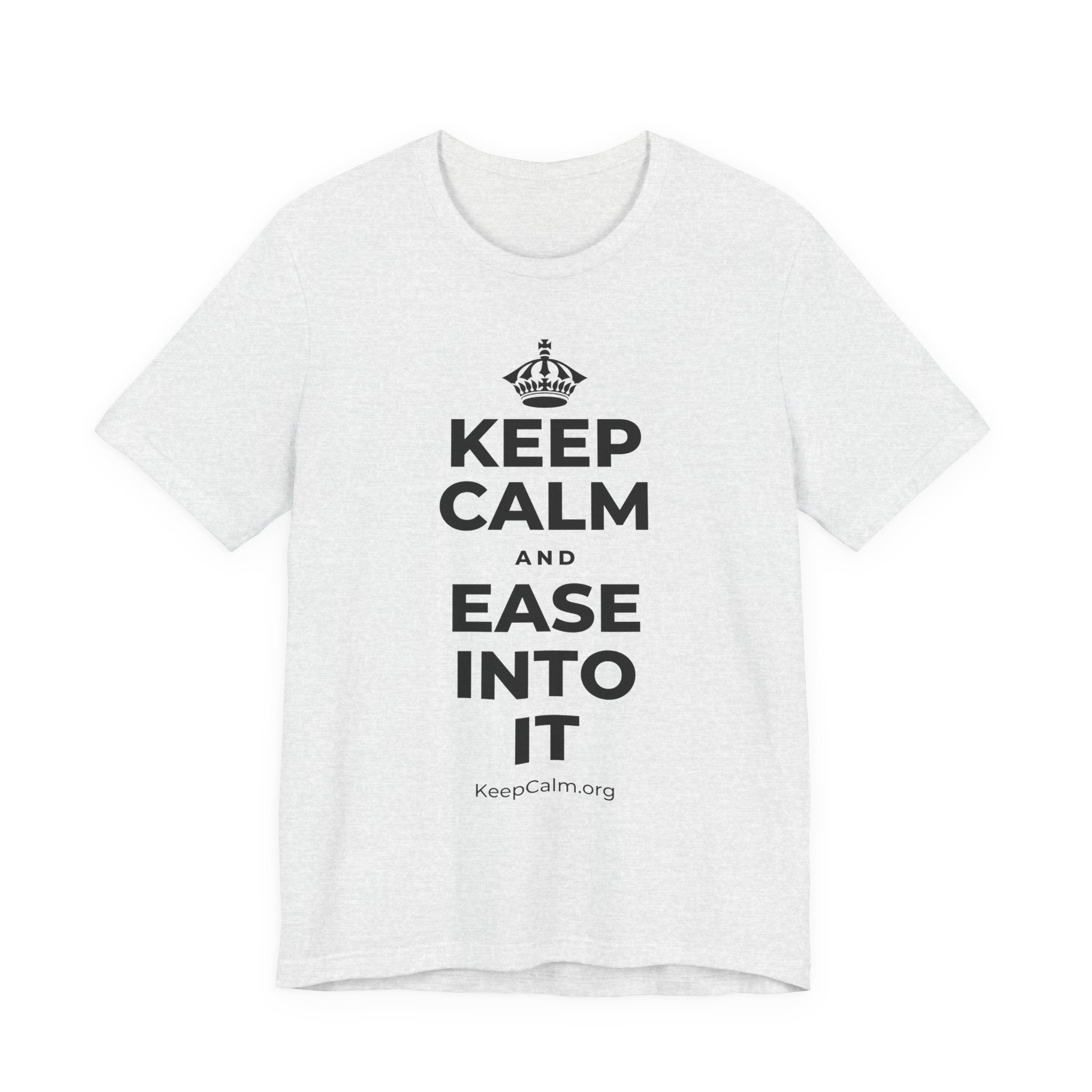 KEEP CALM AND EASE INTO IT T-Shirt (Soft Cream–Heather Mauve)