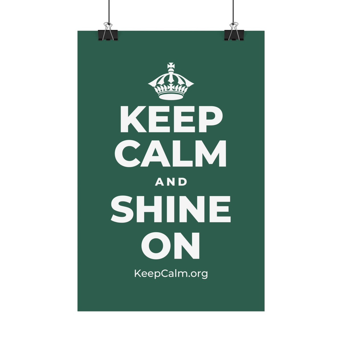 KEEP CALM AND SHINE ON Satin Poster