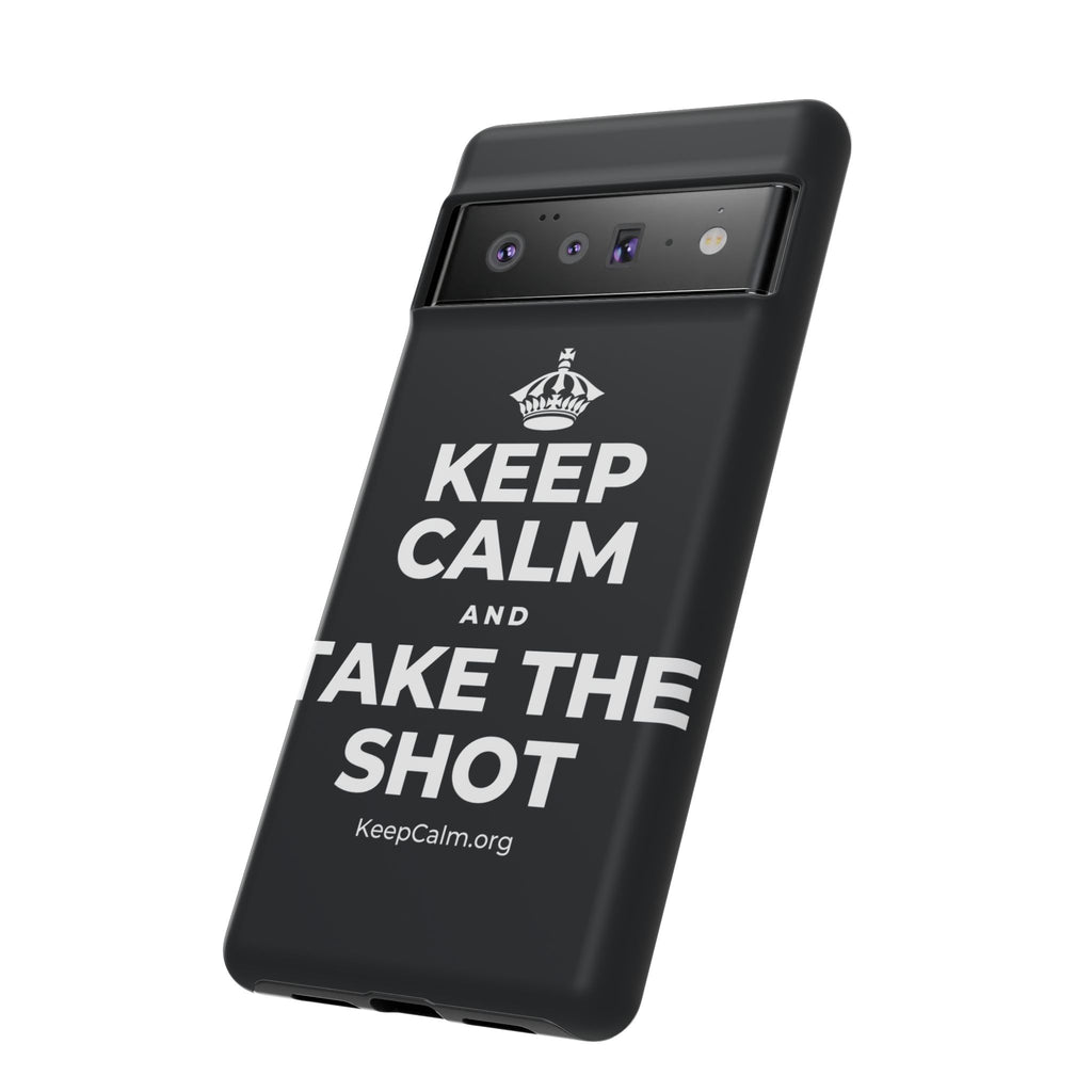 KEEP CALM AND TAKE THE SHOT Phone Case (Dark)