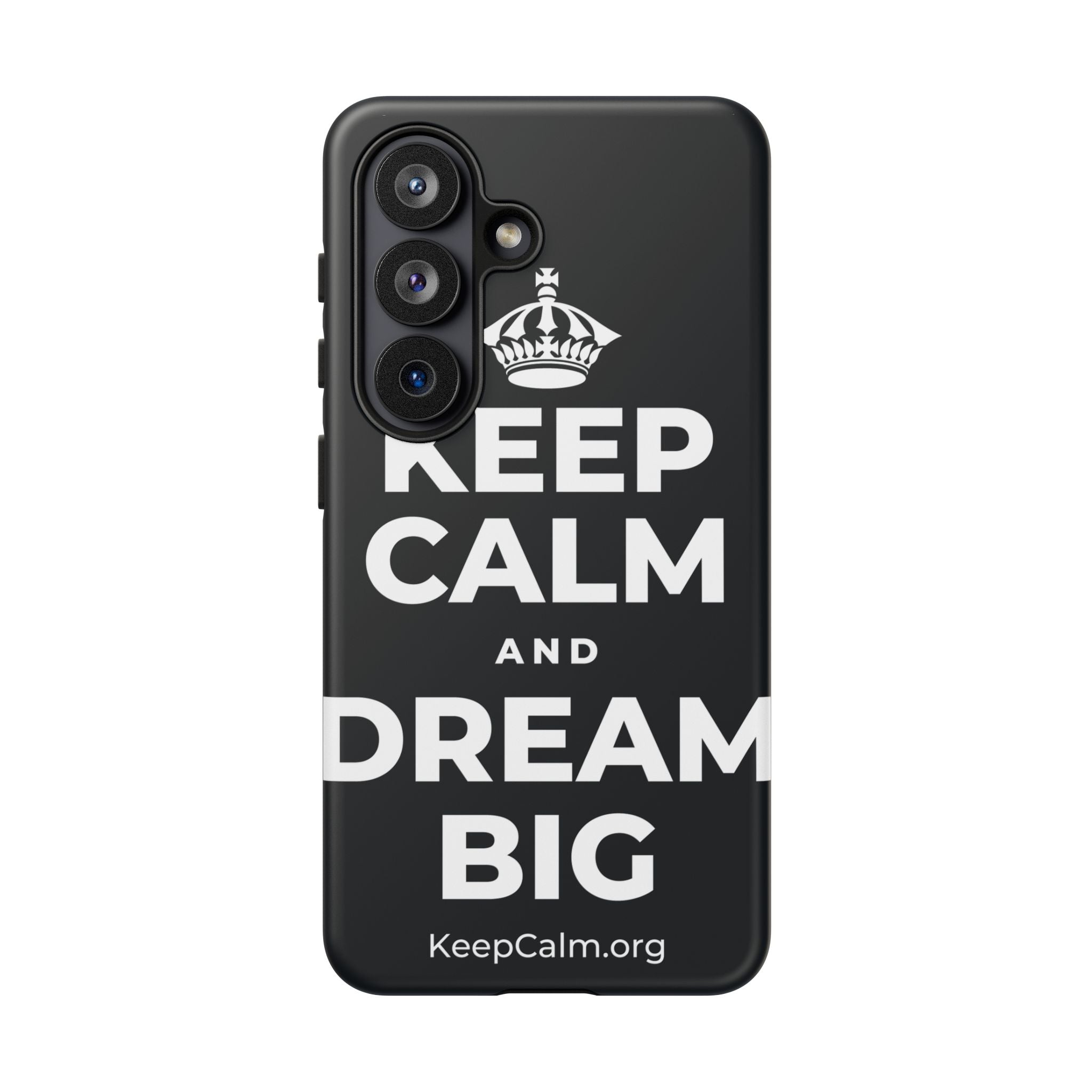 KEEP CALM AND DREAM BIG Phone Case (Dark)
