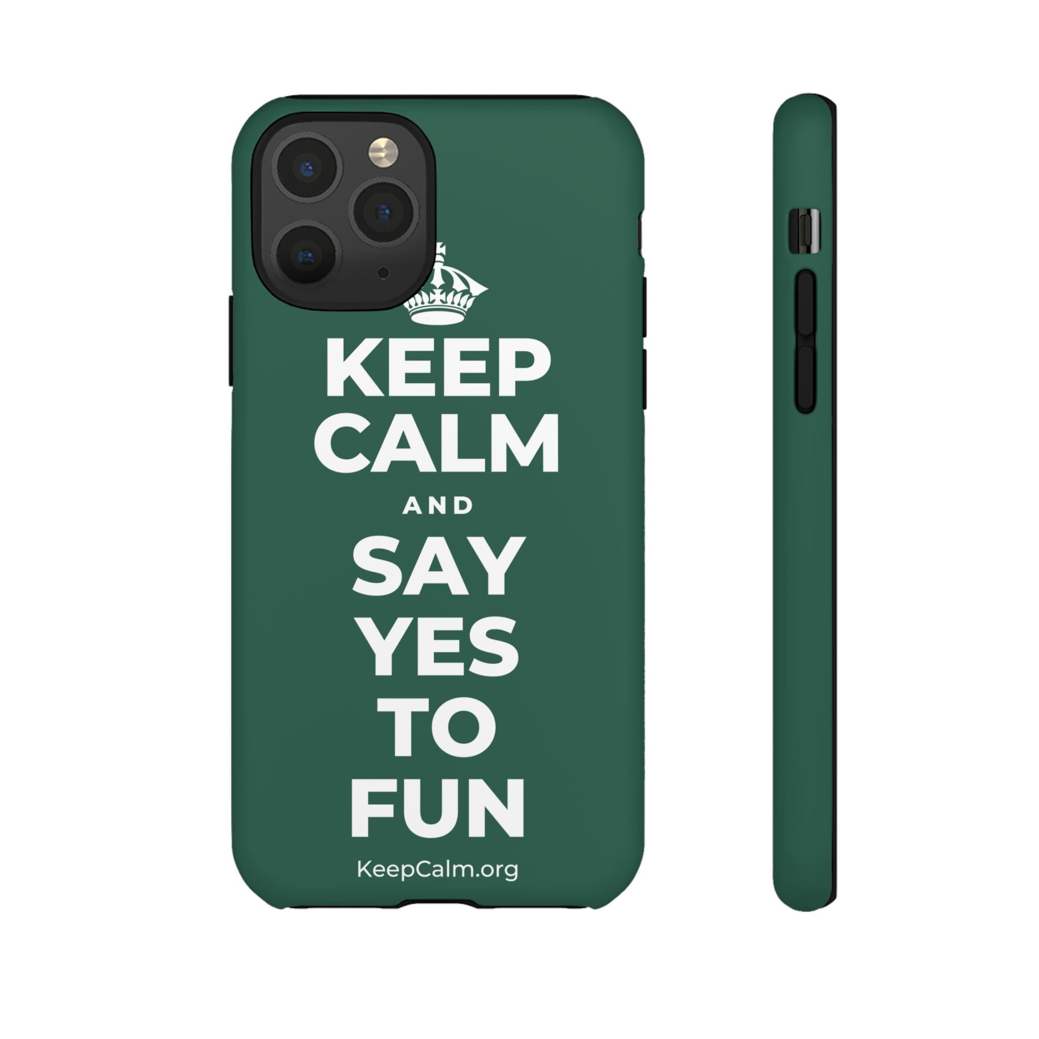 KEEP CALM AND SAY YES TO FUN Phone Case
