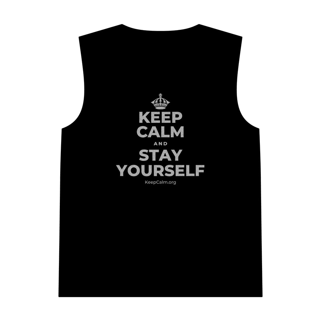 KEEP CALM AND STAY YOURSELF Tank Top