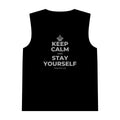 KEEP CALM AND STAY YOURSELF Tank Top