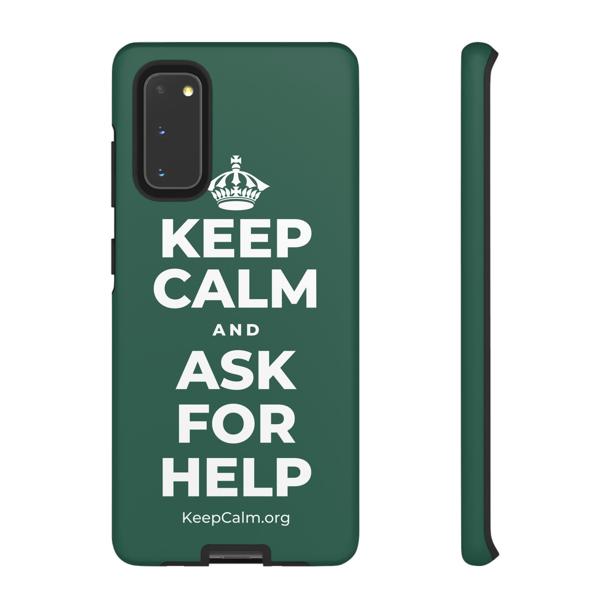 KEEP CALM AND ASK FOR HELP Phone Case