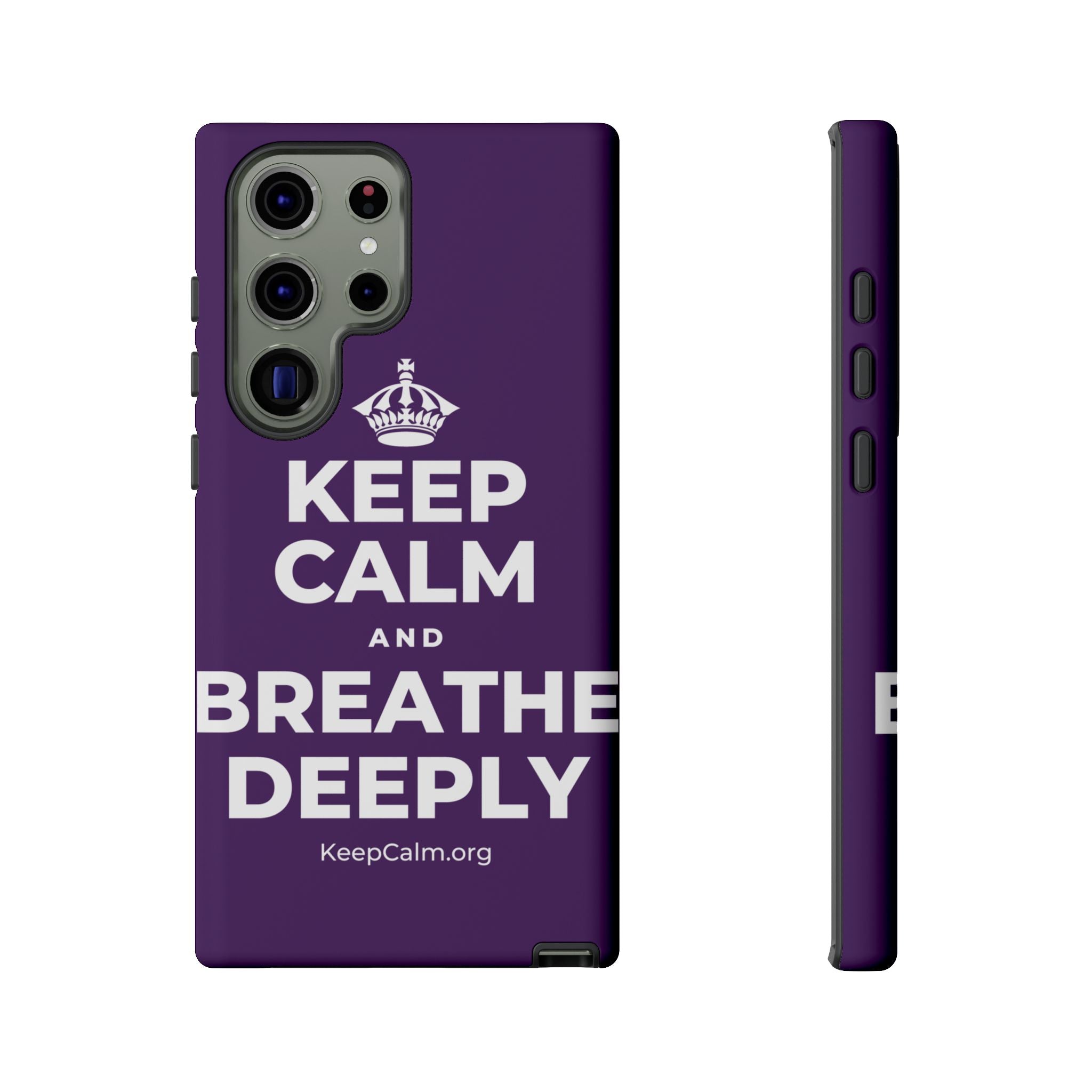 KEEP CALM AND BREATHE DEEPLY Phone Case