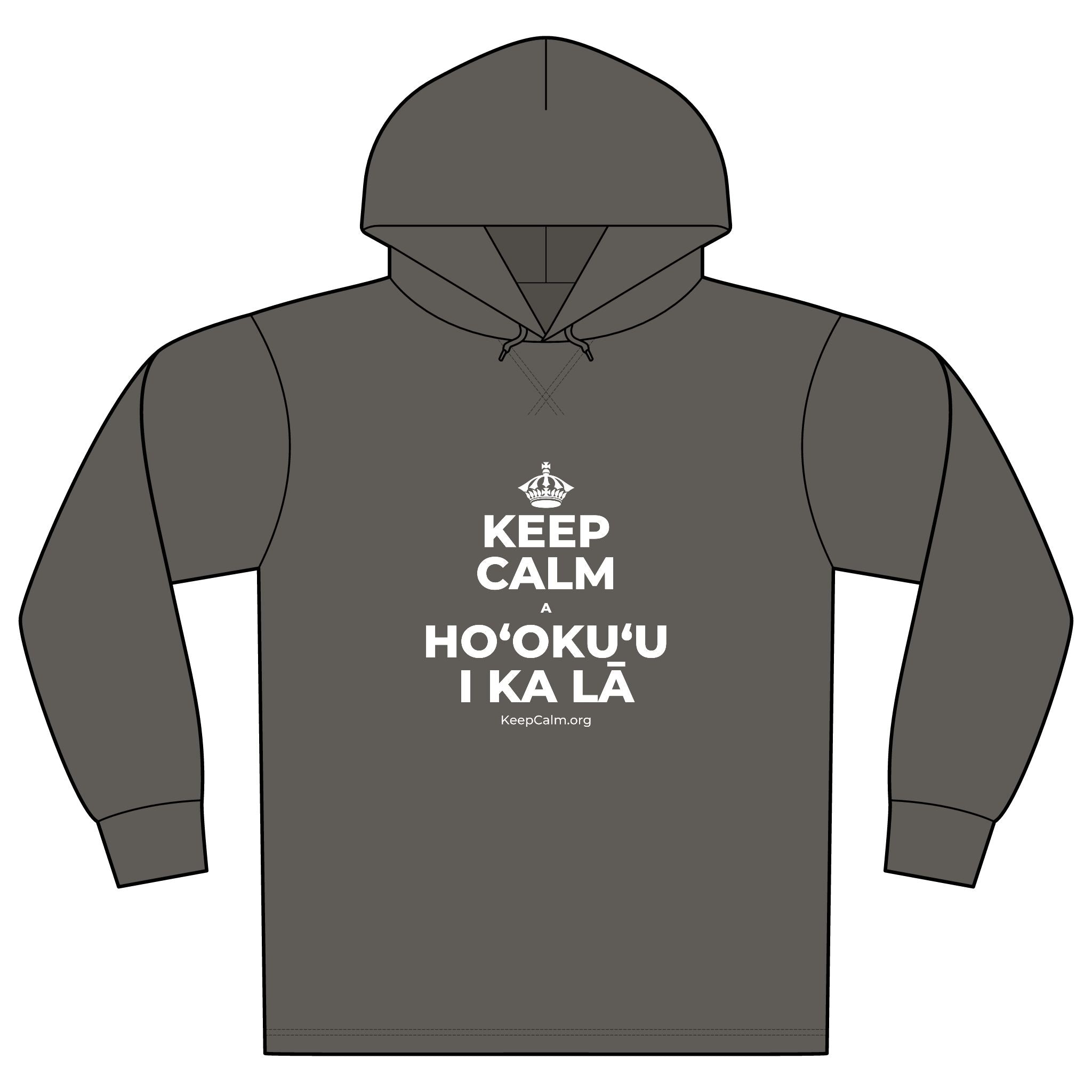 KEEP CALM A HOʻOKUʻU I KA LĀ Organic Hoodie Tee