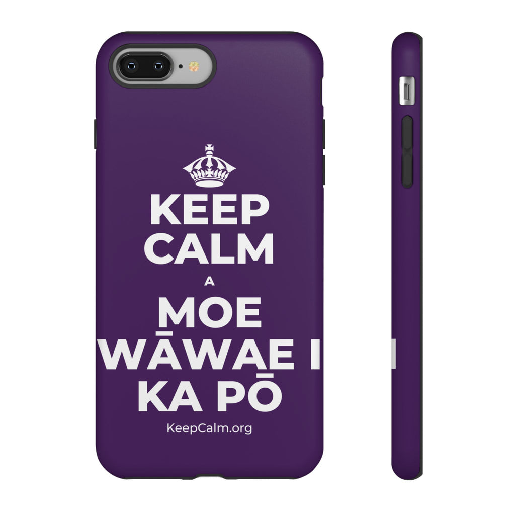KEEP CALM A MOE WĀWAE I KA PŌ Phone Case