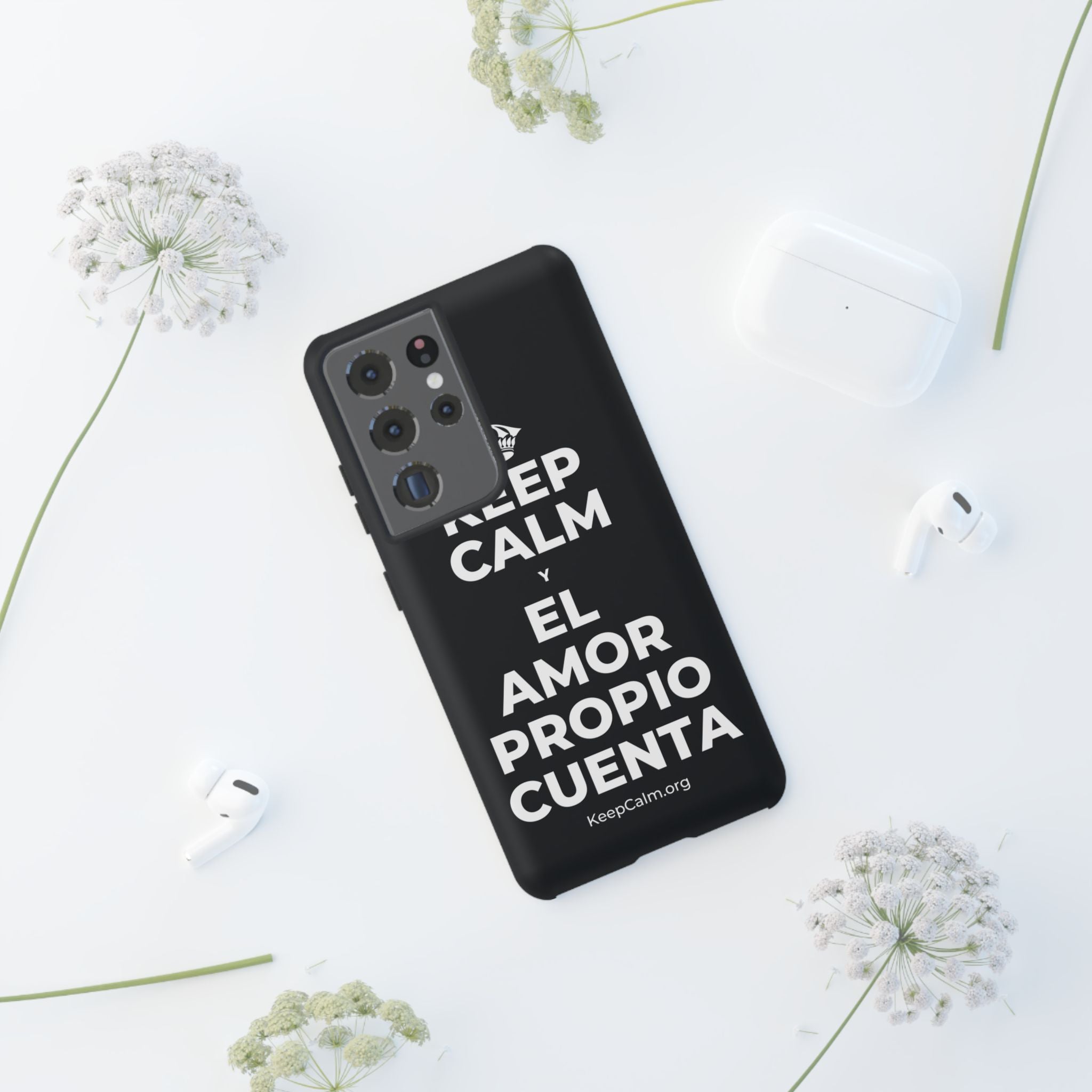 KEEP CALM Y EL AMOR PROPIO CUENTA Phone Case (Dark)