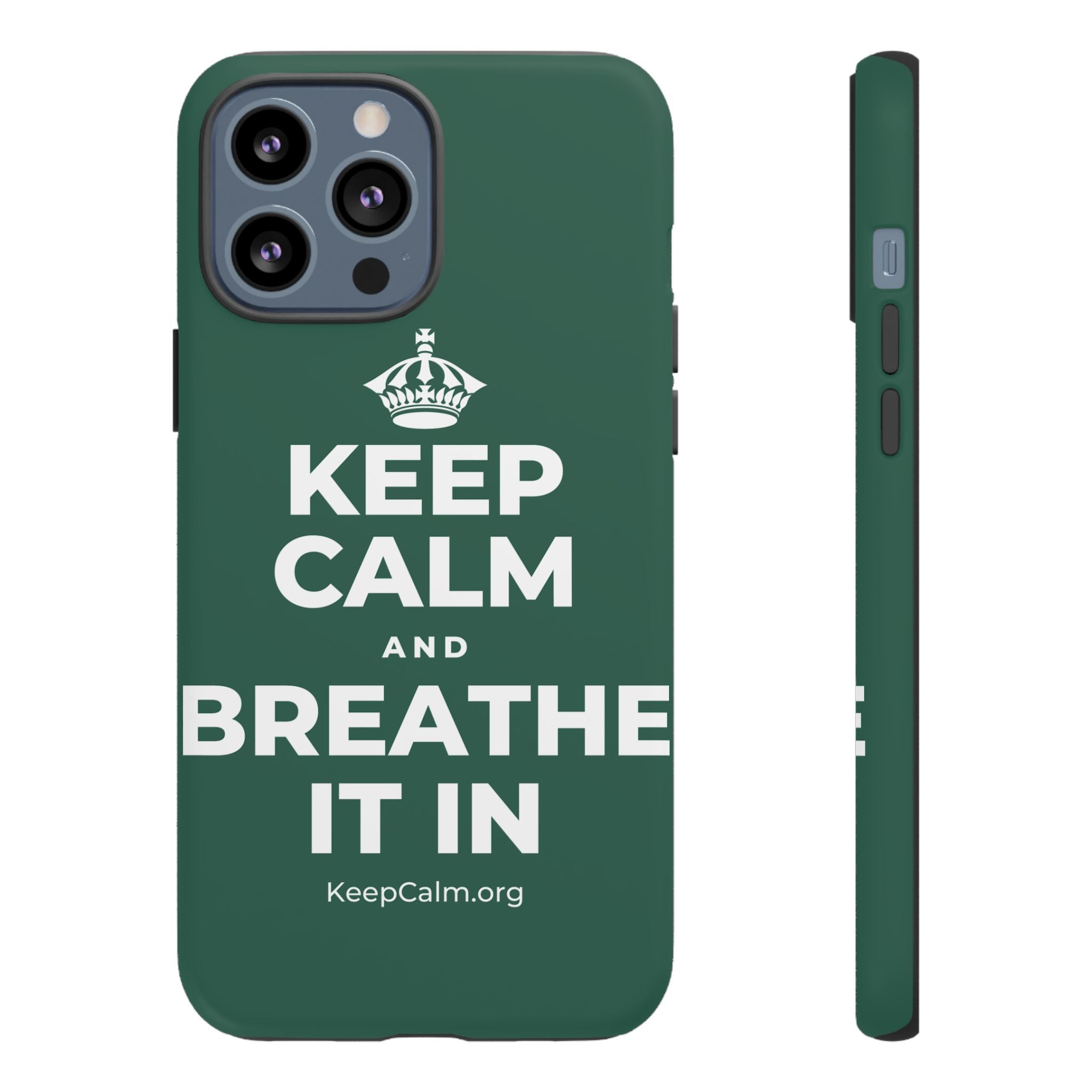 KEEP CALM AND BREATHE IT IN Phone Case