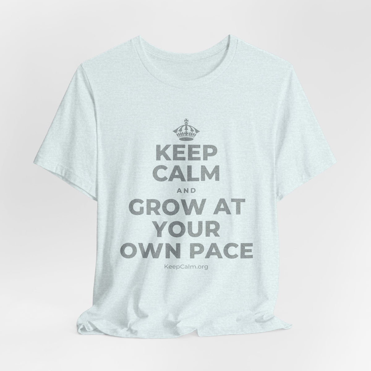KEEP CALM AND GROW AT YOUR OWN PACE T-Shirt (Soft Cream–Heather Mauve)