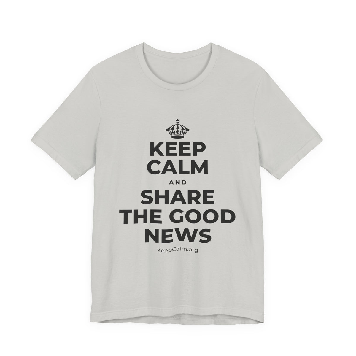 KEEP CALM AND SHARE THE GOOD NEWS T-Shirt (Baby Blue–Silver)