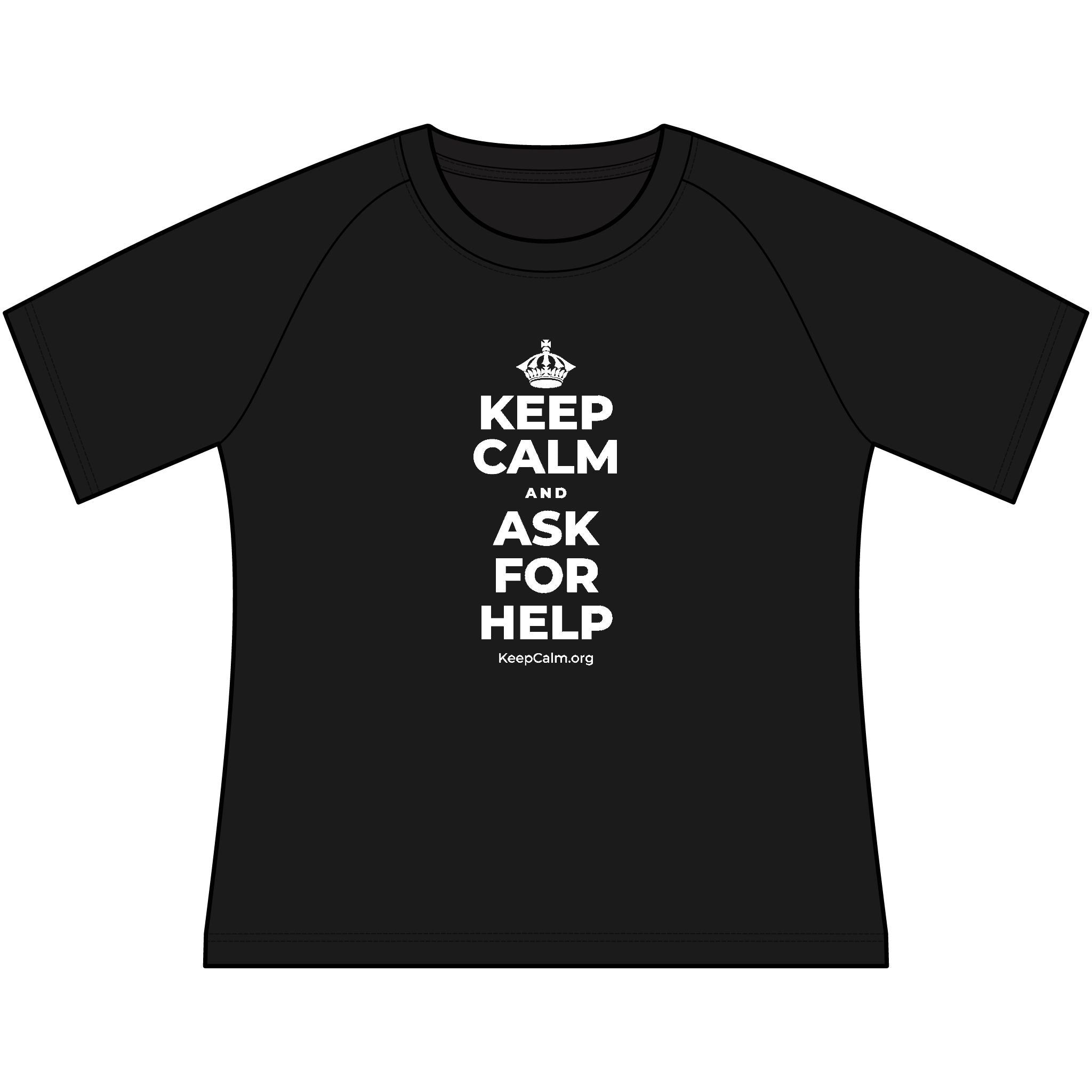 KEEP CALM AND ASK FOR HELP Women's Raglan Tee