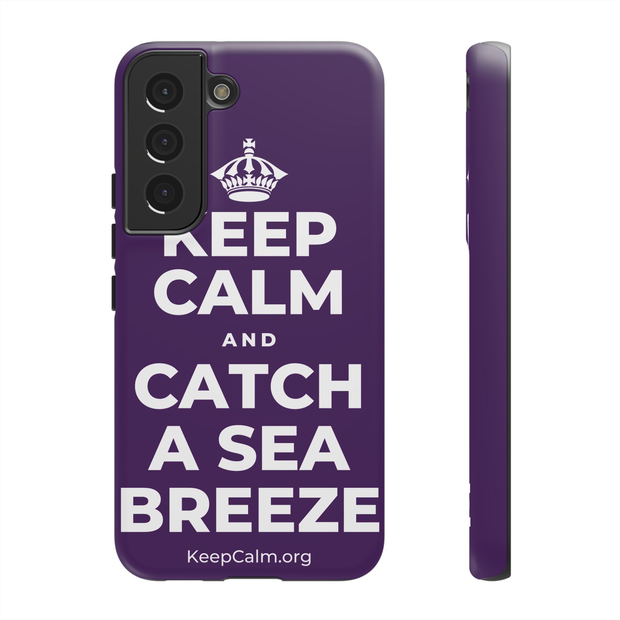 KEEP CALM AND CATCH A SEA BREEZE Phone Case