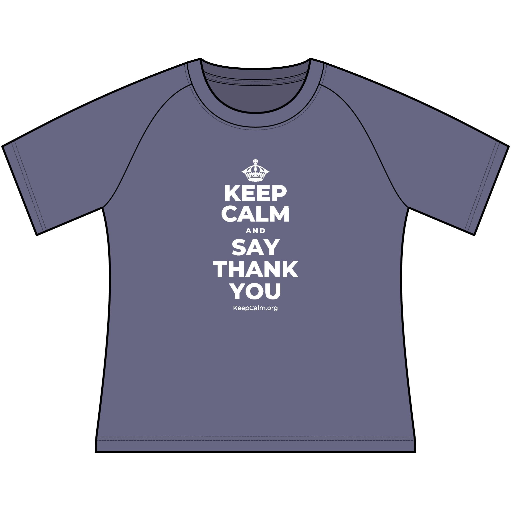 KEEP CALM AND SAY THANK YOU Women's Raglan Tee