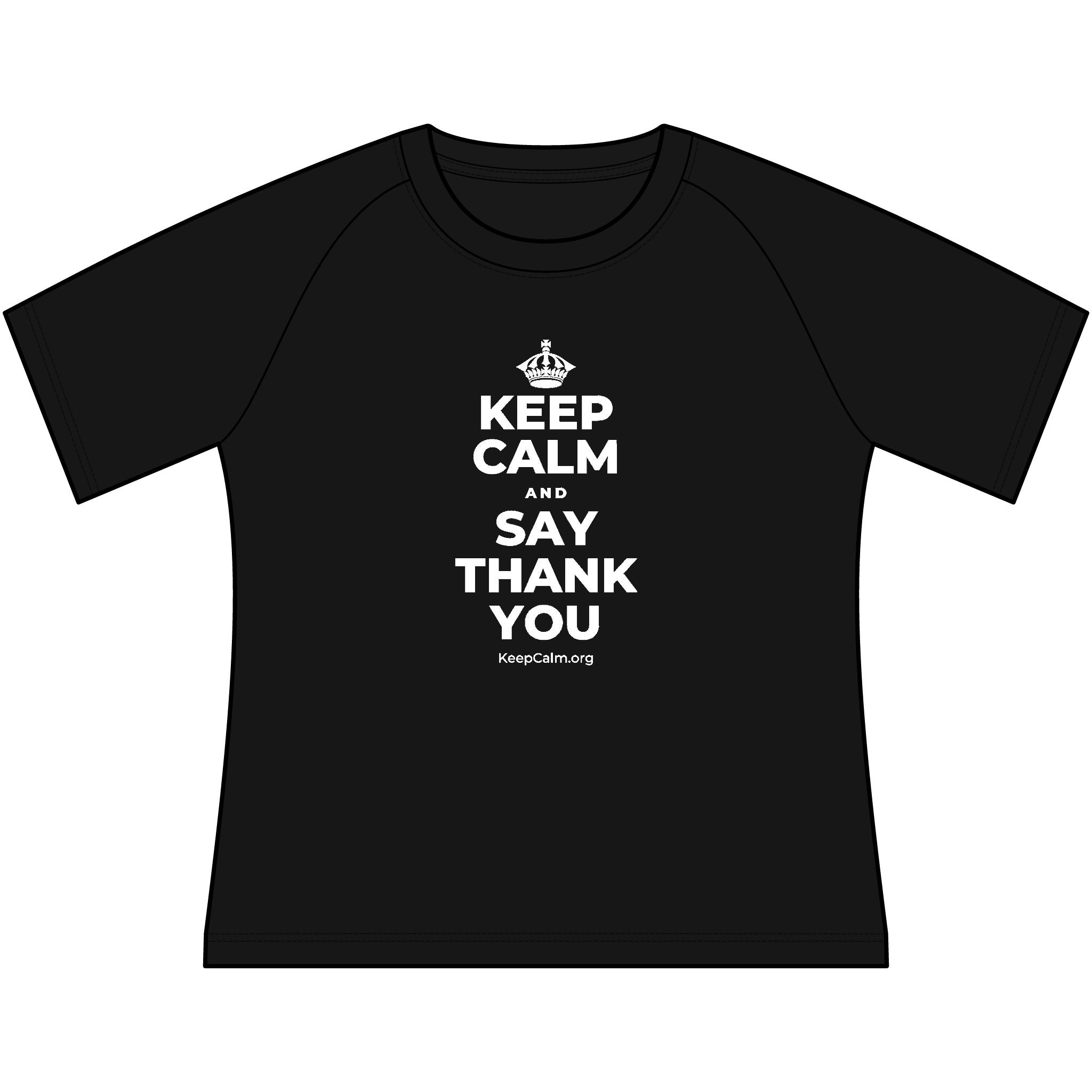 KEEP CALM AND SAY THANK YOU Women's Raglan Tee