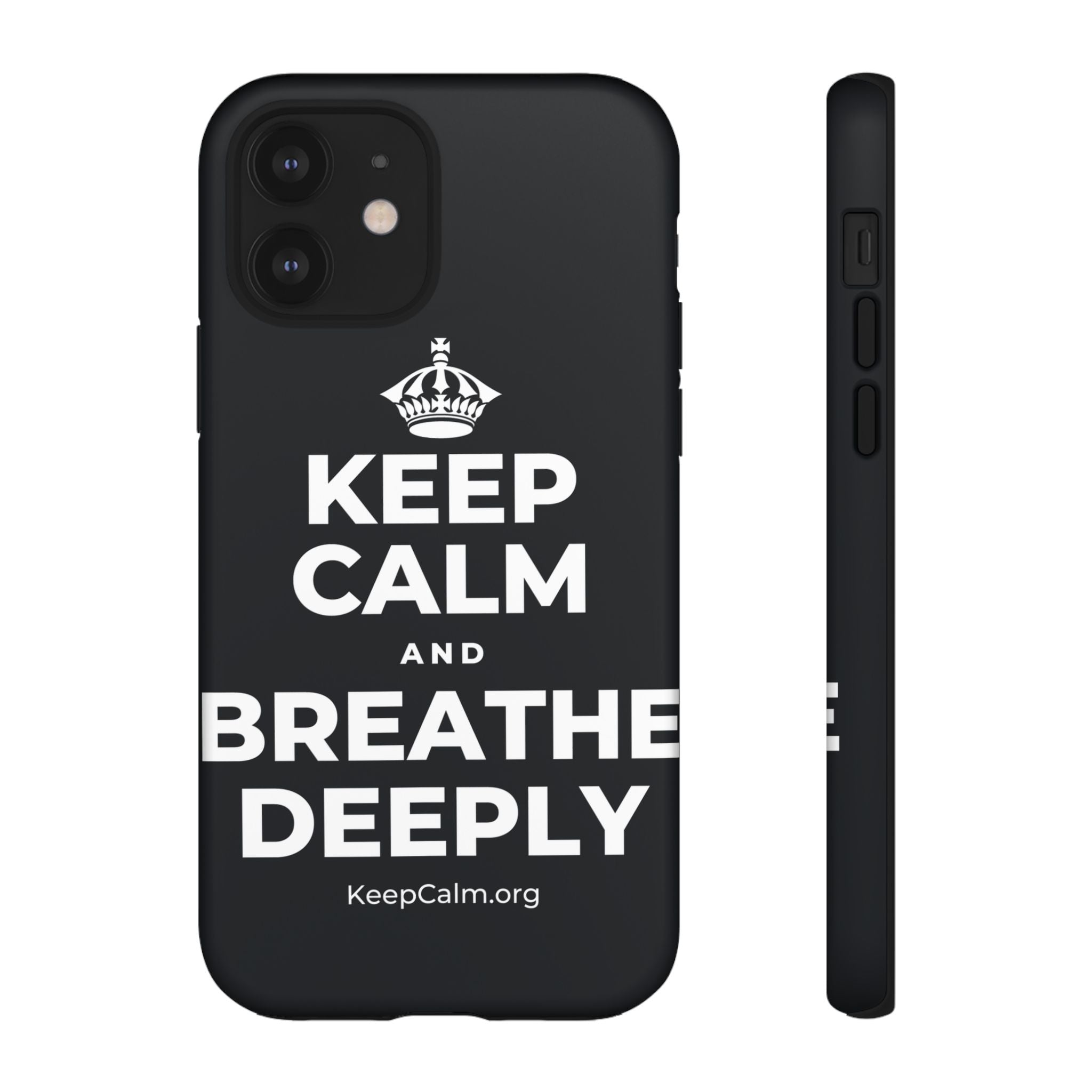 KEEP CALM AND BREATHE DEEPLY Phone Case (Dark)