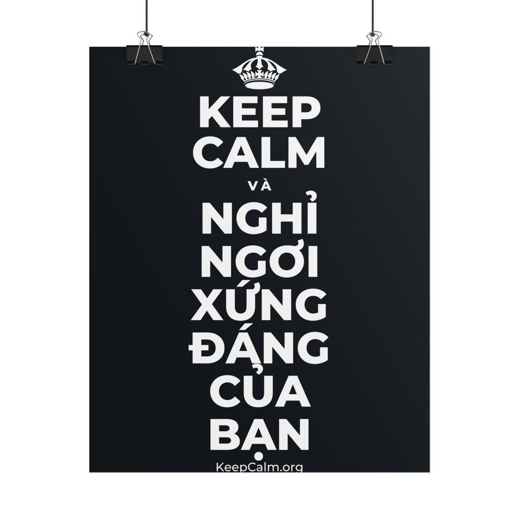 KEEP CALM VÀ NGHỈ NGƠI XỨNG ĐÁNG CỦA BẠN Poster (Dark)