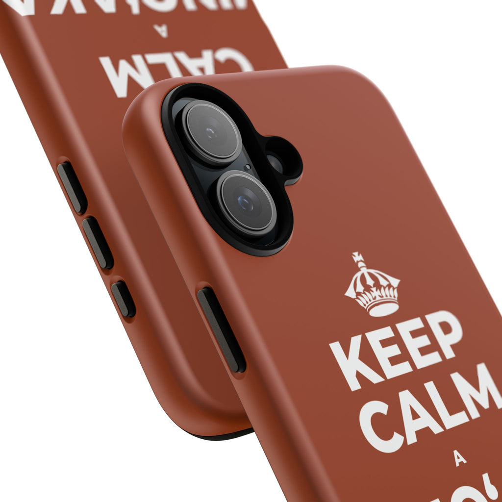 KEEP CALM A MINOʻAKA NŌ Phone Case