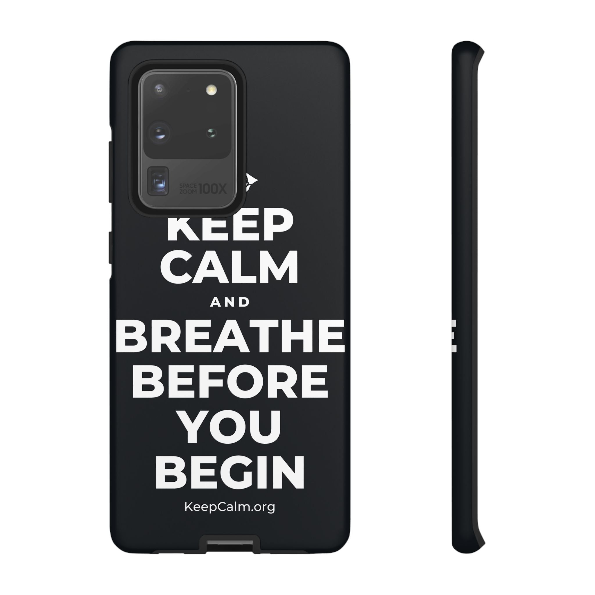 KEEP CALM AND BREATHE BEFORE YOU BEGIN Phone Case (Dark)