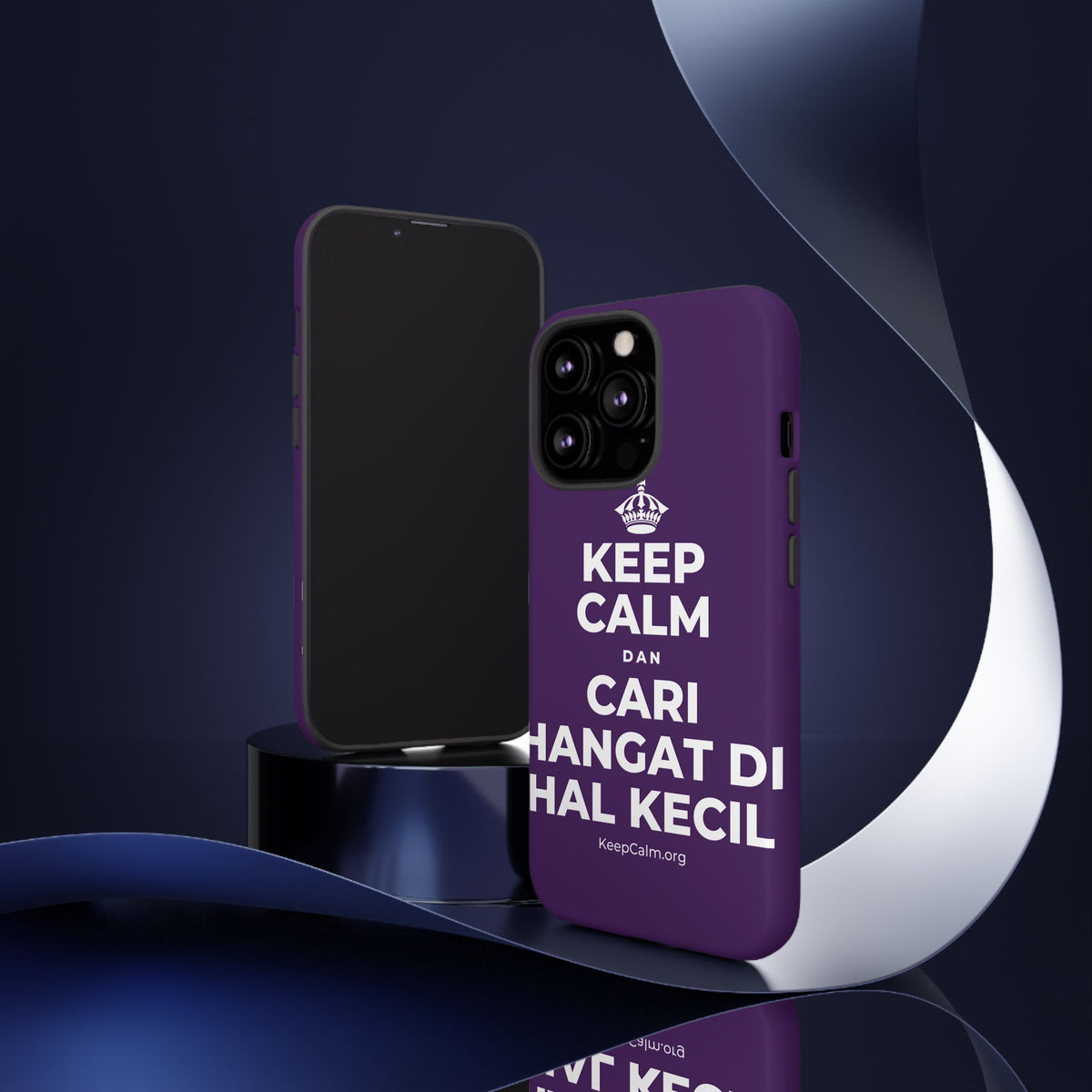 KEEP CALM DAN CARI HANGAT DI HAL KECIL Phone Case