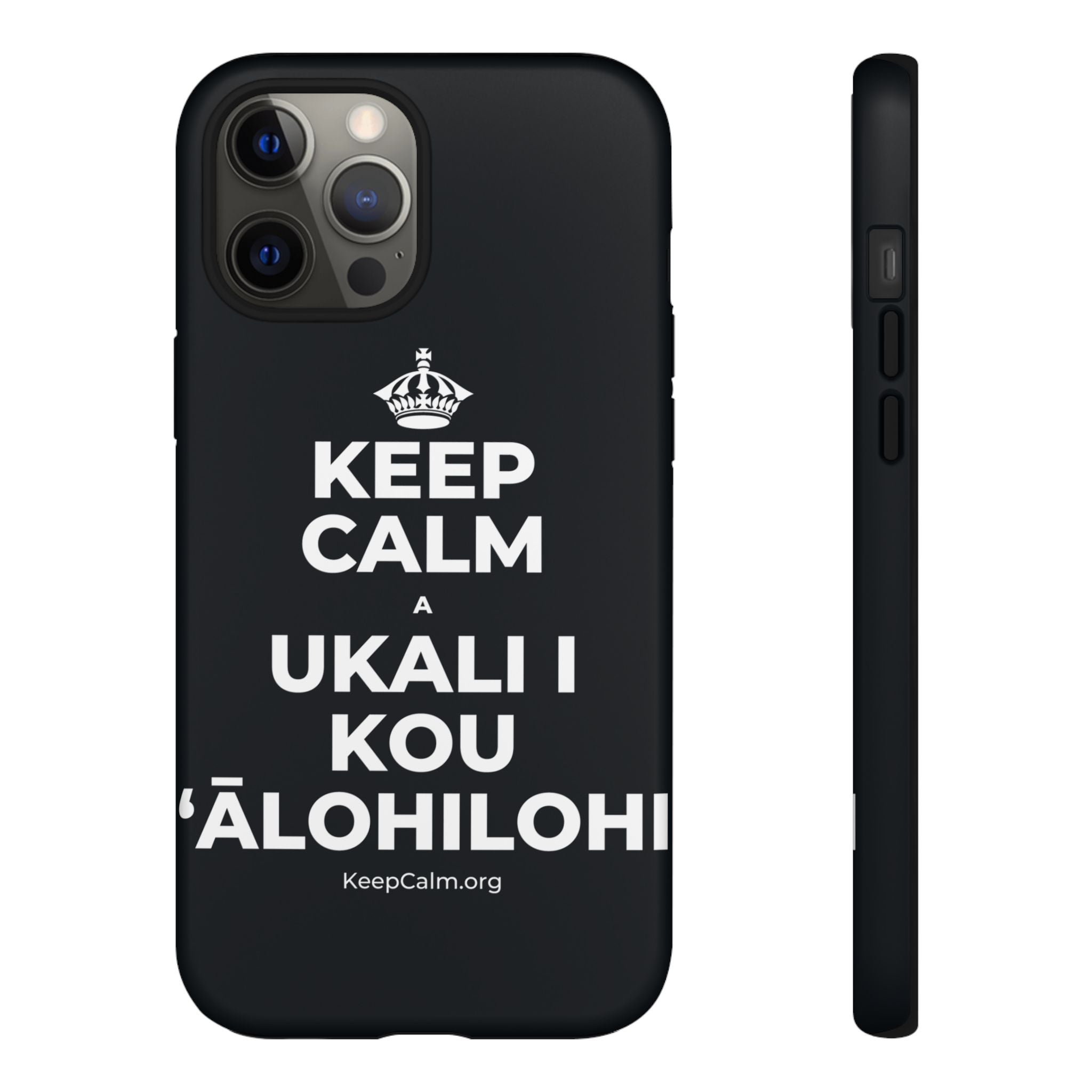 KEEP CALM A UKALI I KOU ʻĀLOHILOHI Phone Case (Dark)